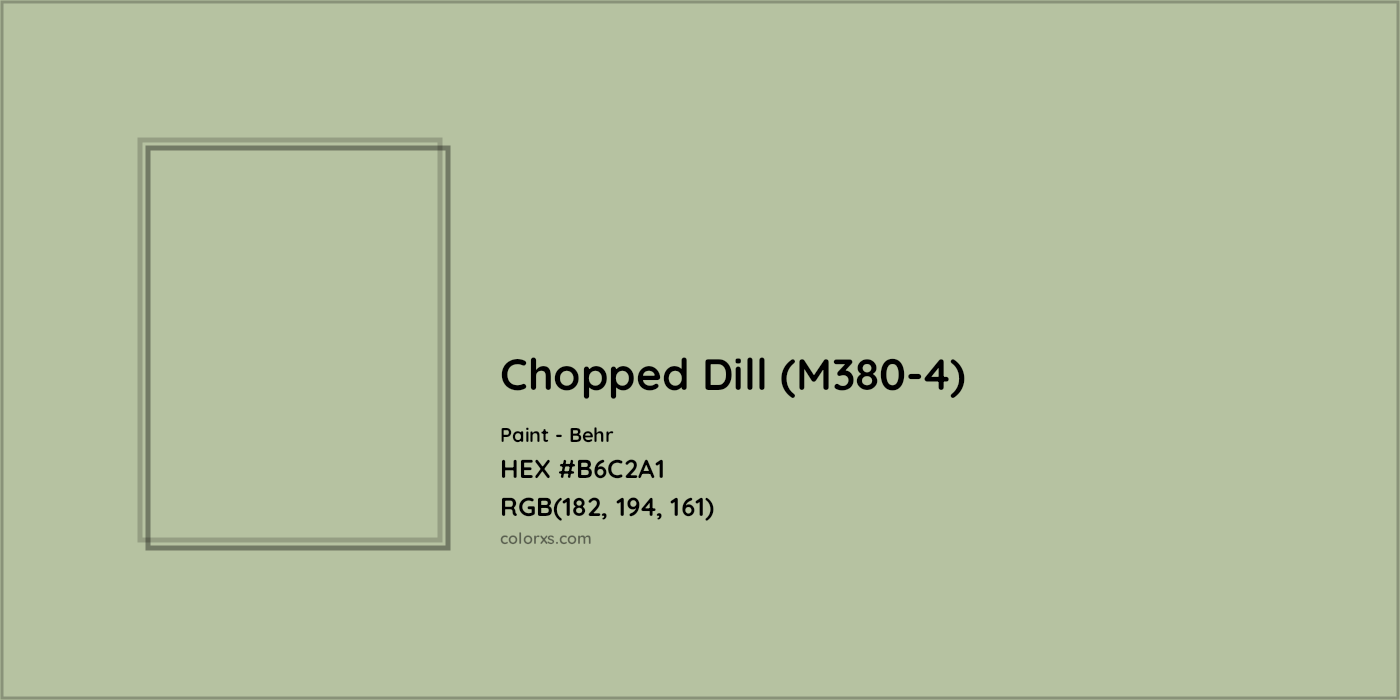 HEX #B6C2A1 Chopped Dill (M380-4) Paint Behr - Color Code