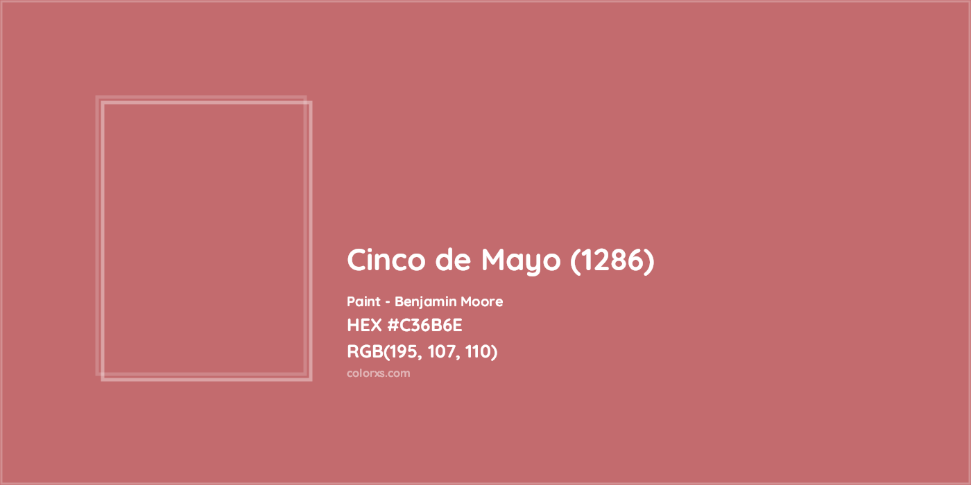 HEX #C36B6E Cinco de Mayo (1286) Paint Benjamin Moore - Color Code