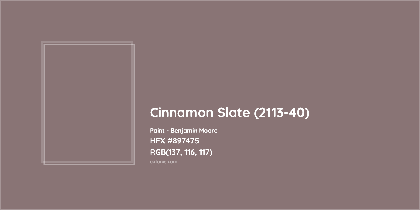 HEX #897475 Cinnamon Slate (2113-40) Paint Benjamin Moore - Color Code