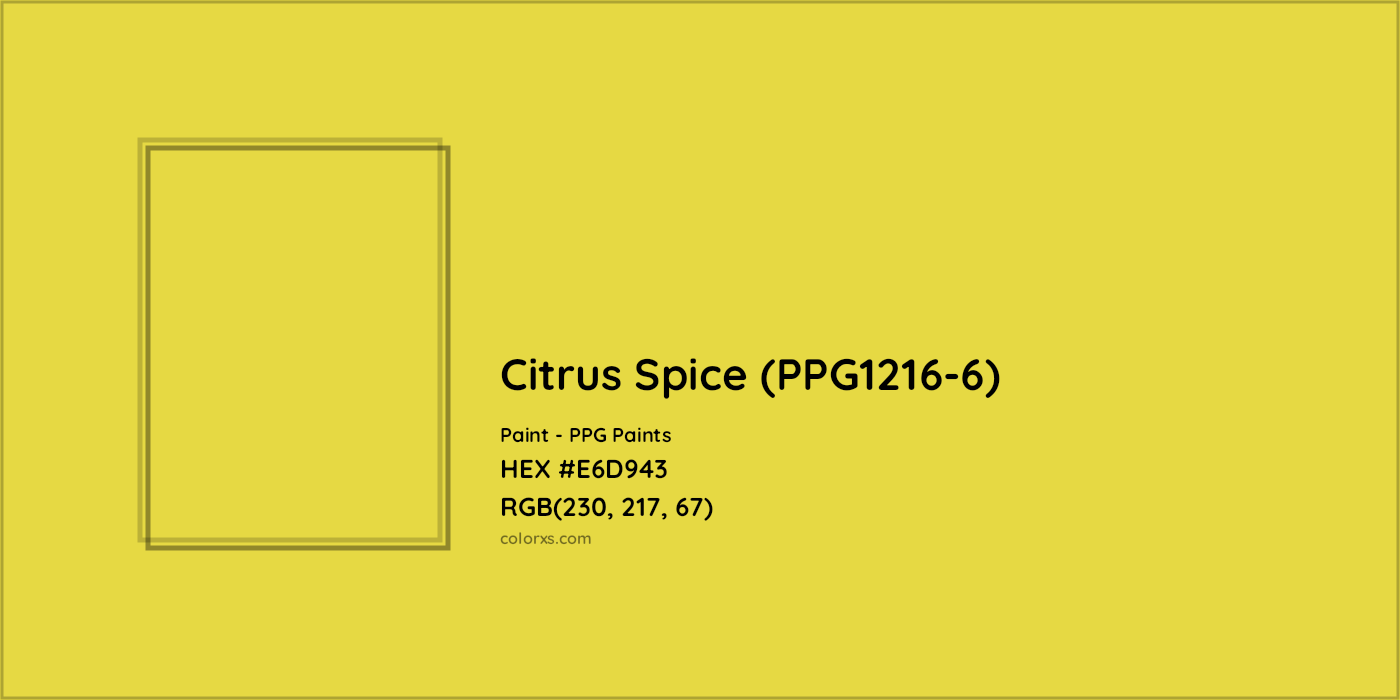 HEX #E6D943 Citrus Spice (PPG1216-6) Paint PPG Paints - Color Code