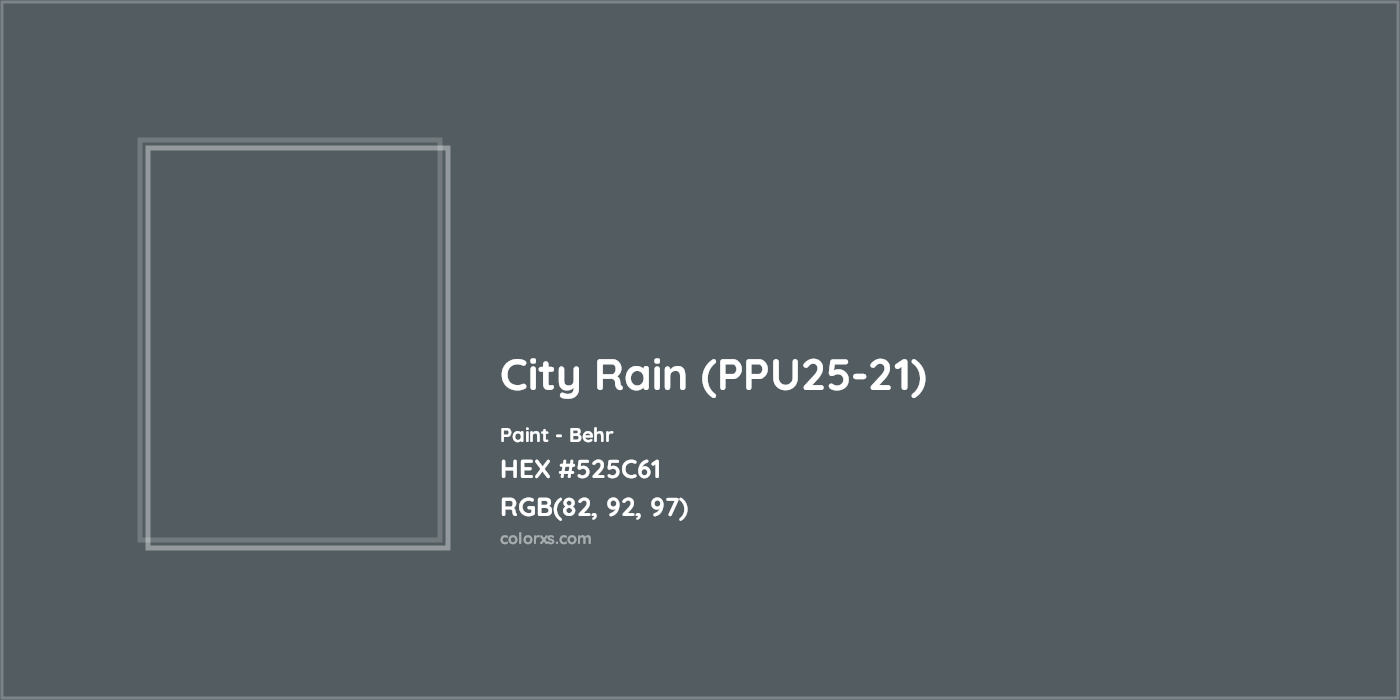 HEX #525C61 City Rain (PPU25-21) Paint Behr - Color Code