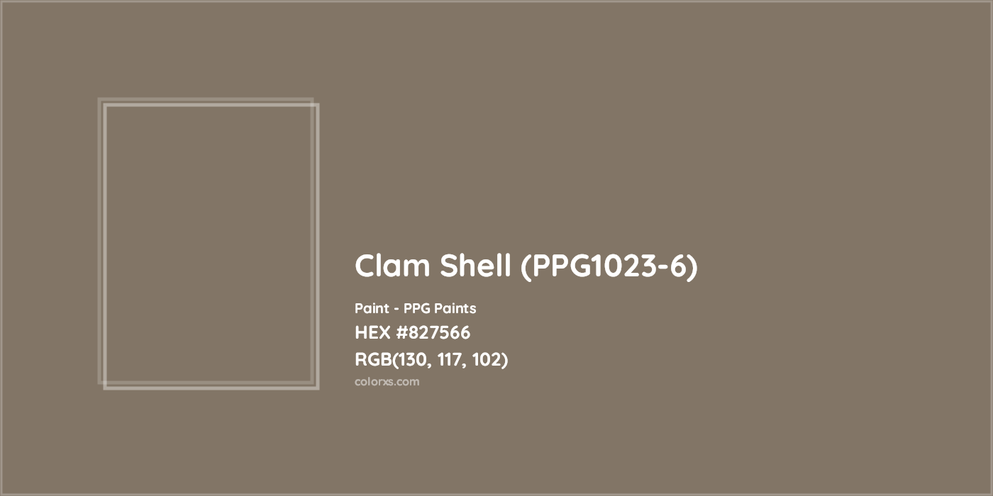 HEX #827566 Clam Shell (PPG1023-6) Paint PPG Paints - Color Code