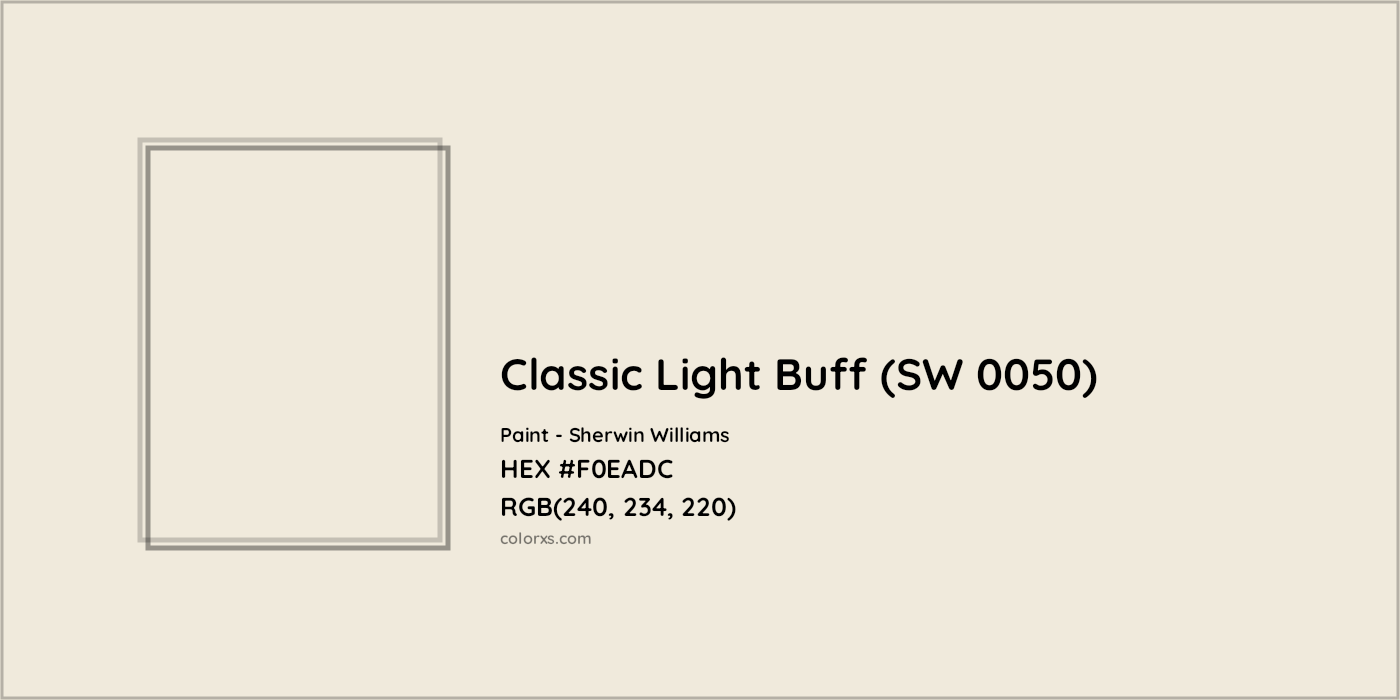 HEX #F0EADC Classic Light Buff (SW 0050) Paint Sherwin Williams - Color Code