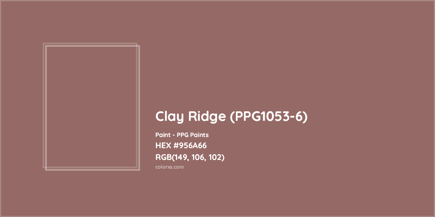 HEX #956A66 Clay Ridge (PPG1053-6) Paint PPG Paints - Color Code