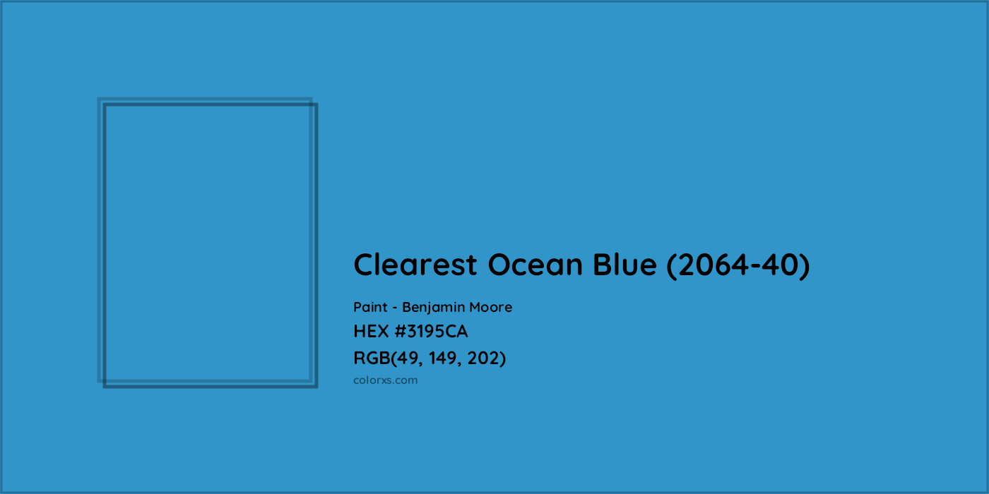 HEX #3195CA Clearest Ocean Blue (2064-40) Paint Benjamin Moore - Color Code