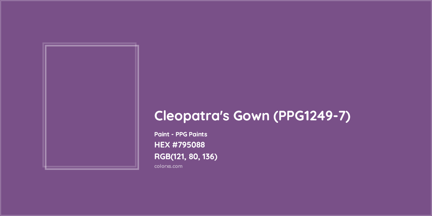 HEX #795088 Cleopatra's Gown (PPG1249-7) Paint PPG Paints - Color Code