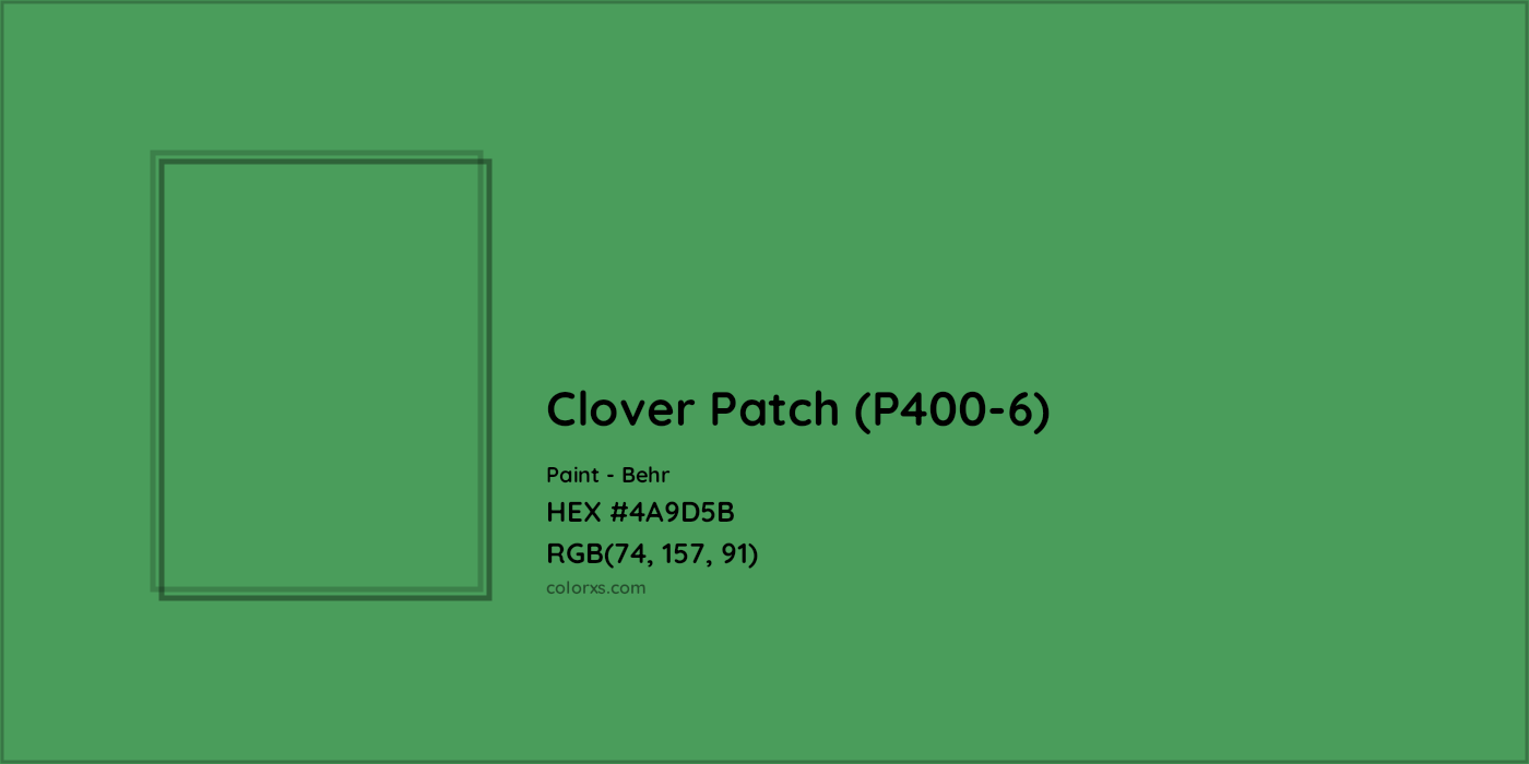 HEX #4A9D5B Clover Patch (P400-6) Paint Behr - Color Code