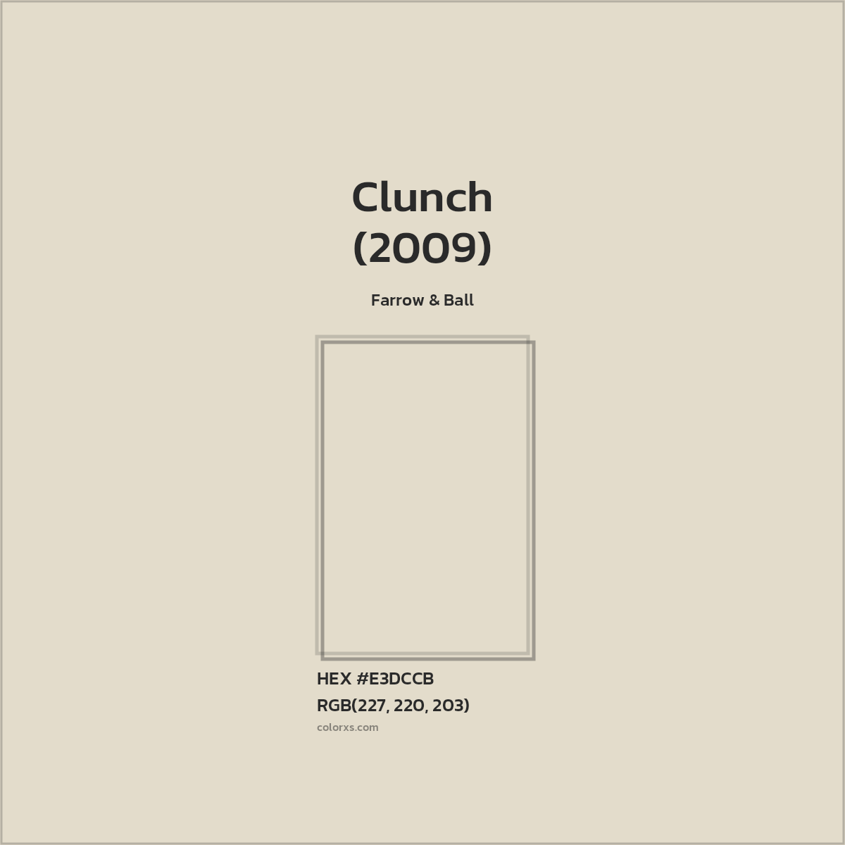 HEX #E3DCCB Clunch (2009) Paint Farrow & Ball - Color Code