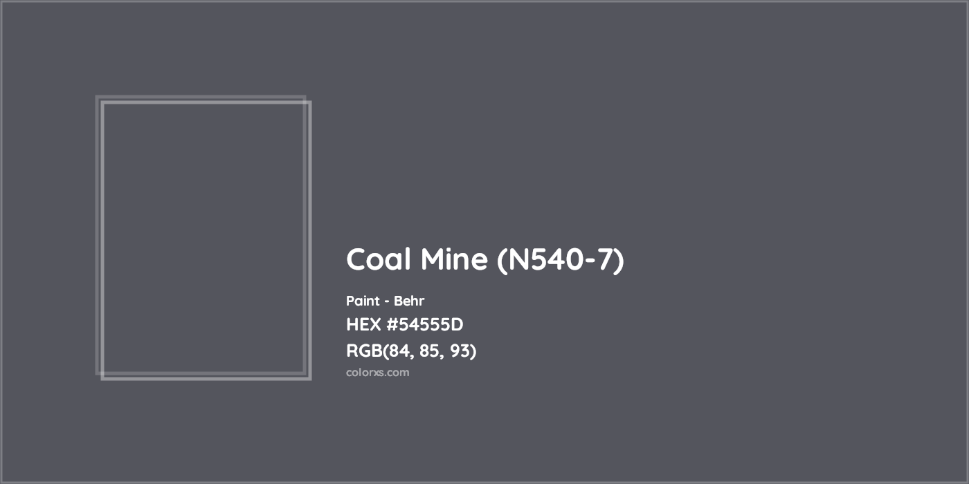 HEX #54555D Coal Mine (N540-7) Paint Behr - Color Code