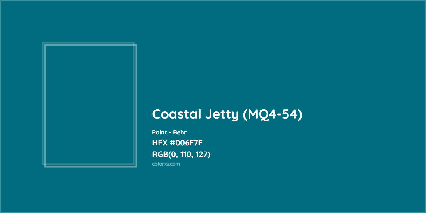 HEX #006E7F Coastal Jetty (MQ4-54) Paint Behr - Color Code
