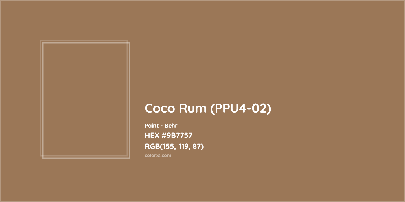 HEX #9B7757 Coco Rum (PPU4-02) Paint Behr - Color Code