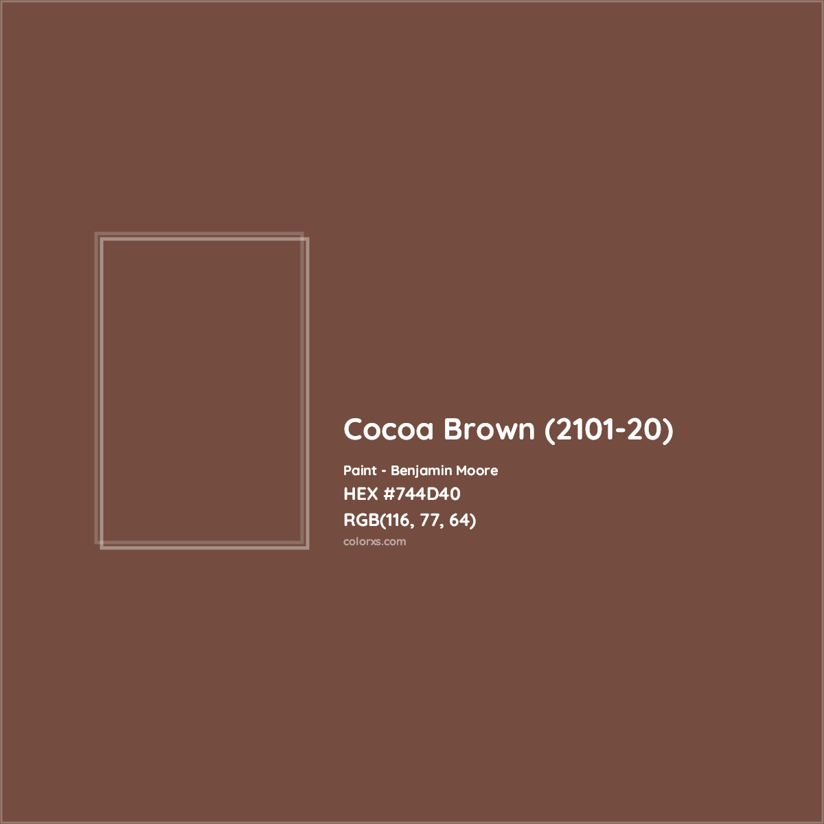 HEX #744D40 Cocoa Brown (2101-20) Paint Benjamin Moore - Color Code