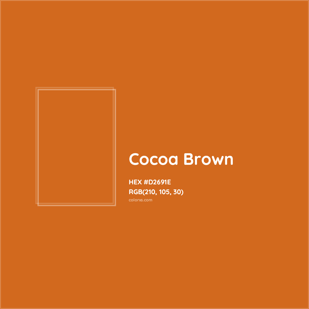 HEX #D2691E Cocoa Brown Color - Color Code