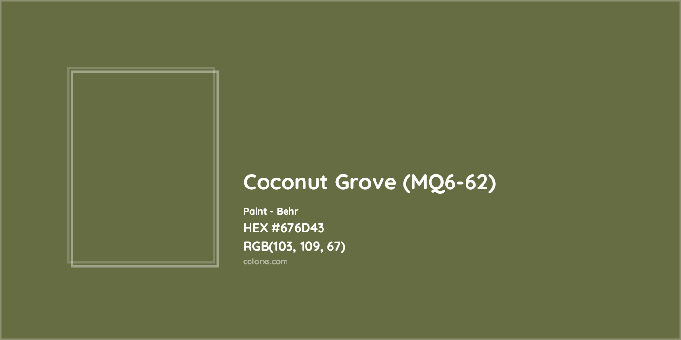 HEX #676D43 Coconut Grove (MQ6-62) Paint Behr - Color Code
