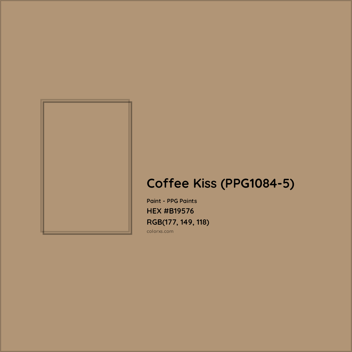 HEX #B19576 Coffee Kiss (PPG1084-5) Paint PPG Paints - Color Code