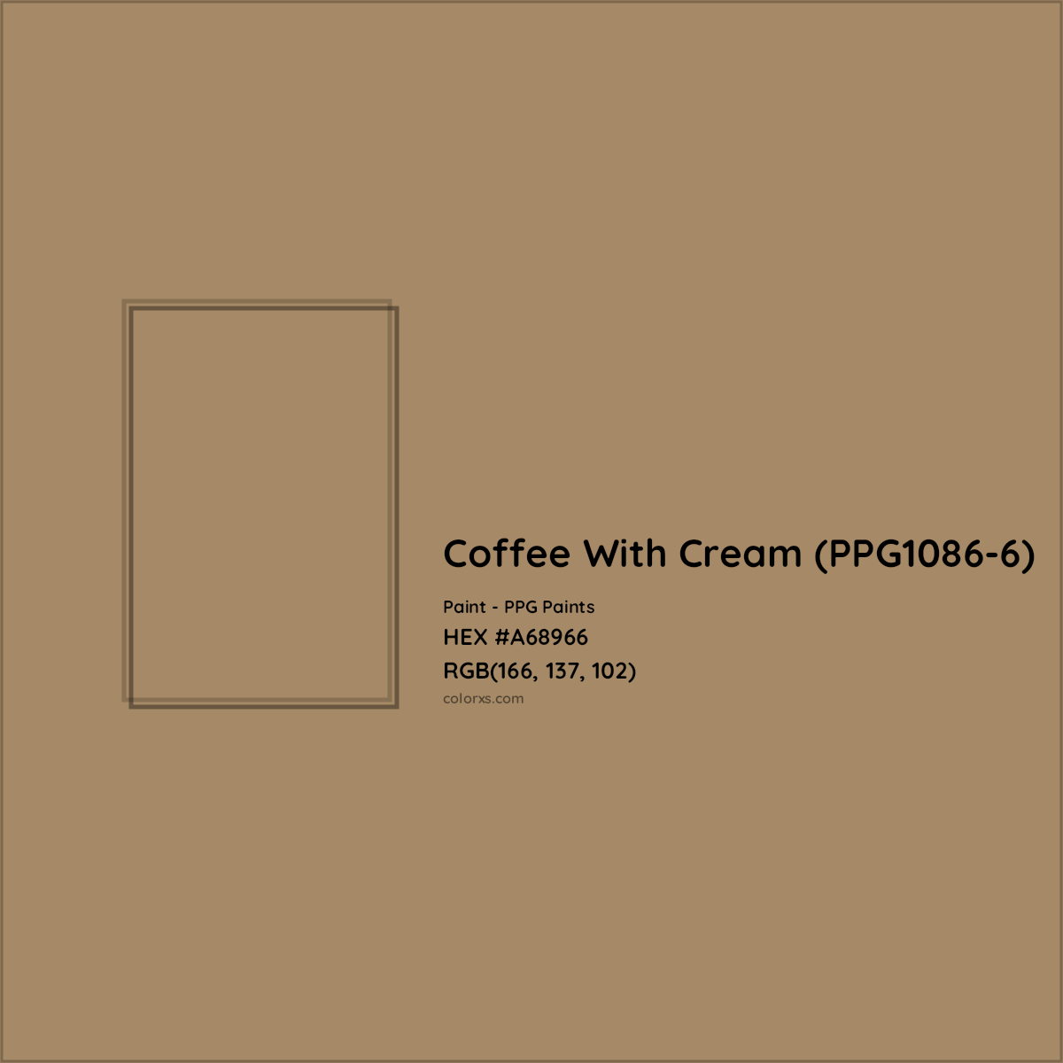HEX #A68966 Coffee With Cream (PPG1086-6) Paint PPG Paints - Color Code