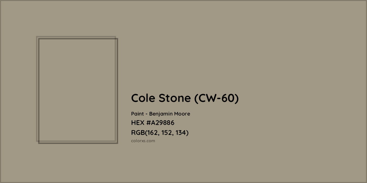 HEX #A29886 Cole Stone (CW-60) Paint Benjamin Moore - Color Code