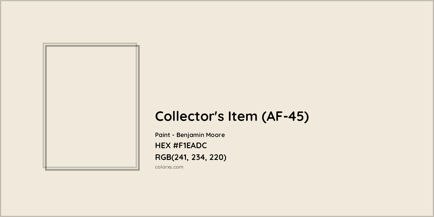 HEX #F1EADC Collector's Item (AF-45) Paint Benjamin Moore - Color Code
