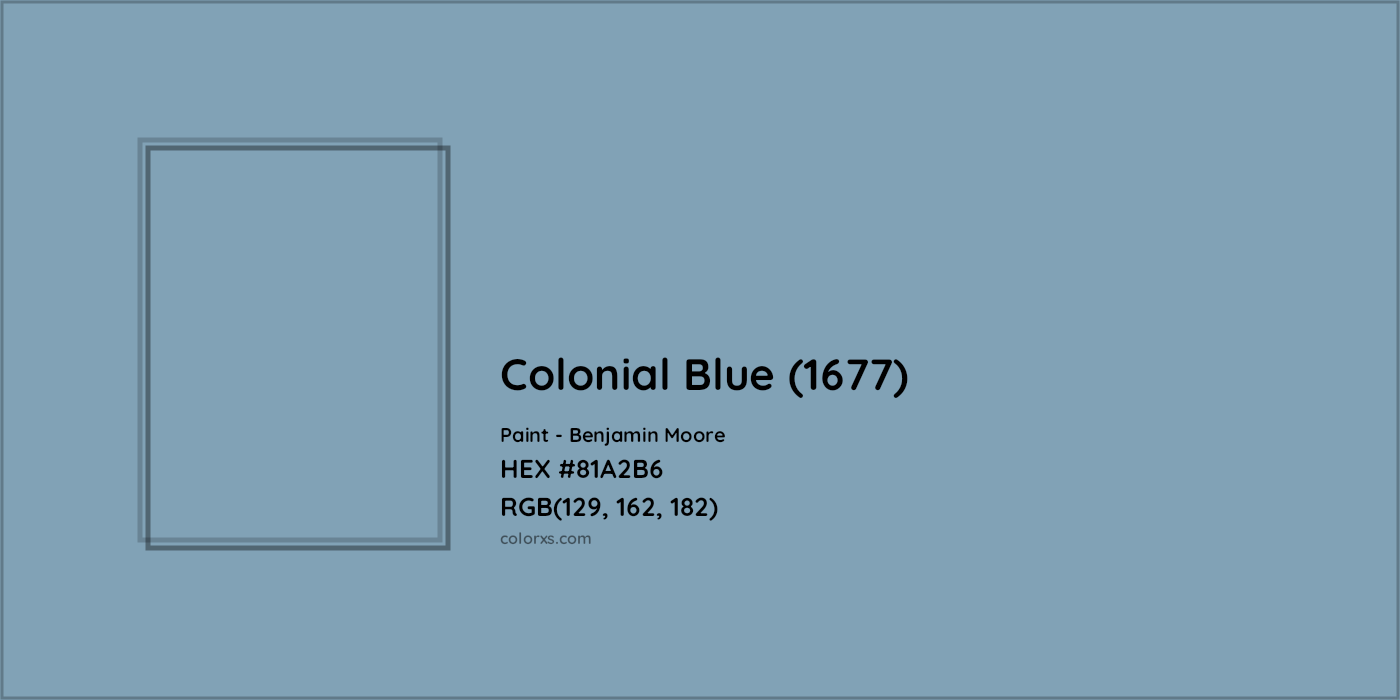 HEX #81A2B6 Colonial Blue (1677) Paint Benjamin Moore - Color Code