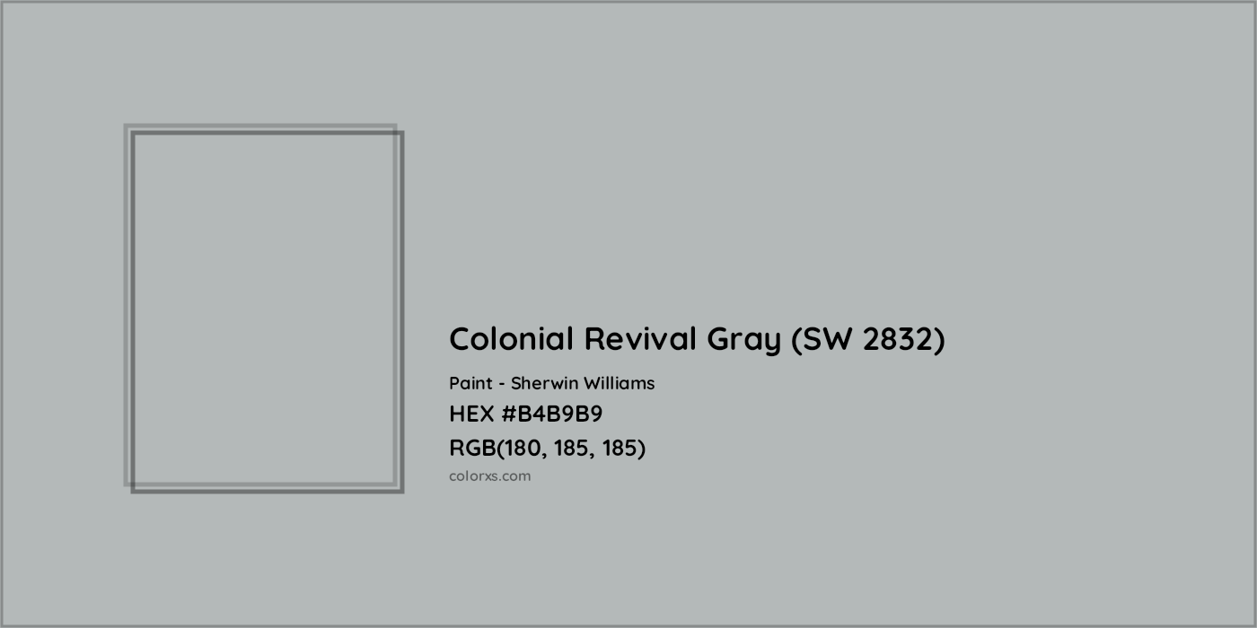 HEX #B4B9B9 Colonial Revival Gray (SW 2832) Paint Sherwin Williams - Color Code