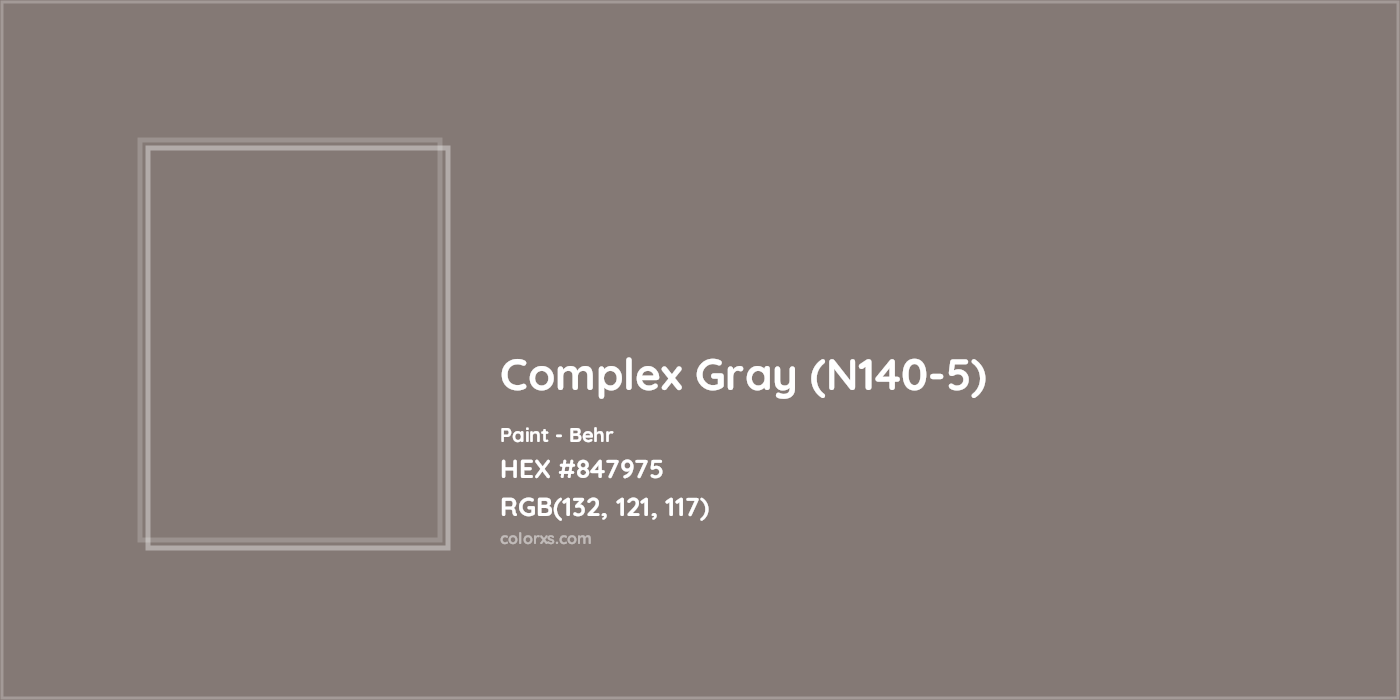 HEX #847975 Complex Gray (N140-5) Paint Behr - Color Code