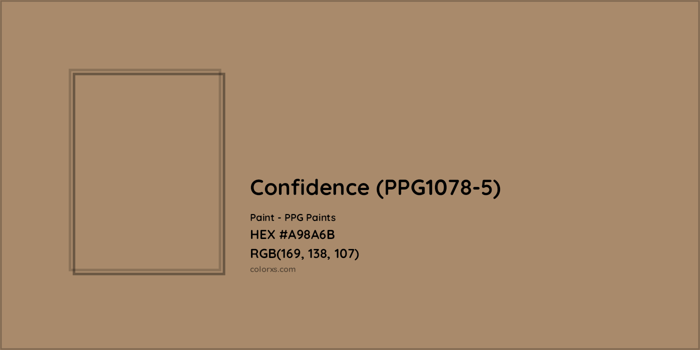 HEX #A98A6B Confidence (PPG1078-5) Paint PPG Paints - Color Code