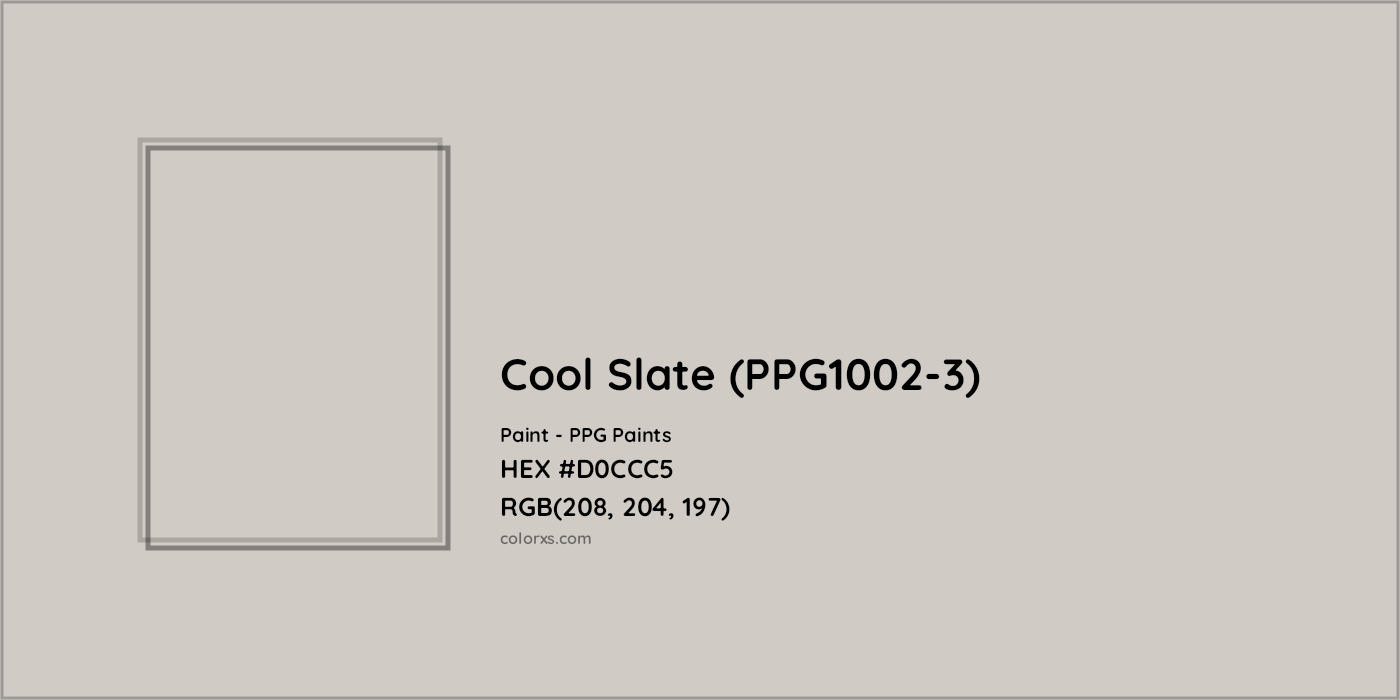 HEX #D0CCC5 Cool Slate (PPG1002-3) Paint PPG Paints - Color Code
