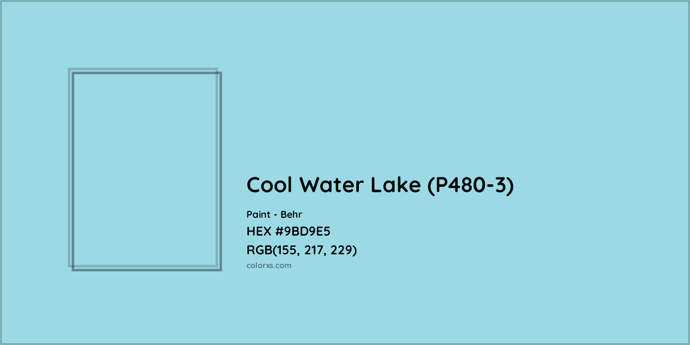 HEX #9BD9E5 Cool Water Lake (P480-3) Paint Behr - Color Code