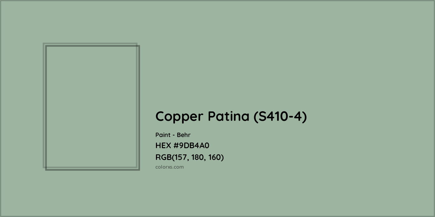 HEX #9DB4A0 Copper Patina (S410-4) Paint Behr - Color Code