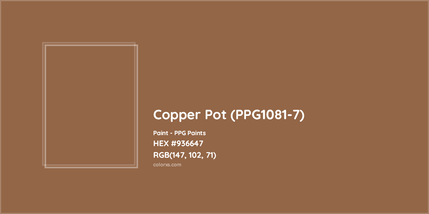 HEX #936647 Copper Pot (PPG1081-7) Paint PPG Paints - Color Code