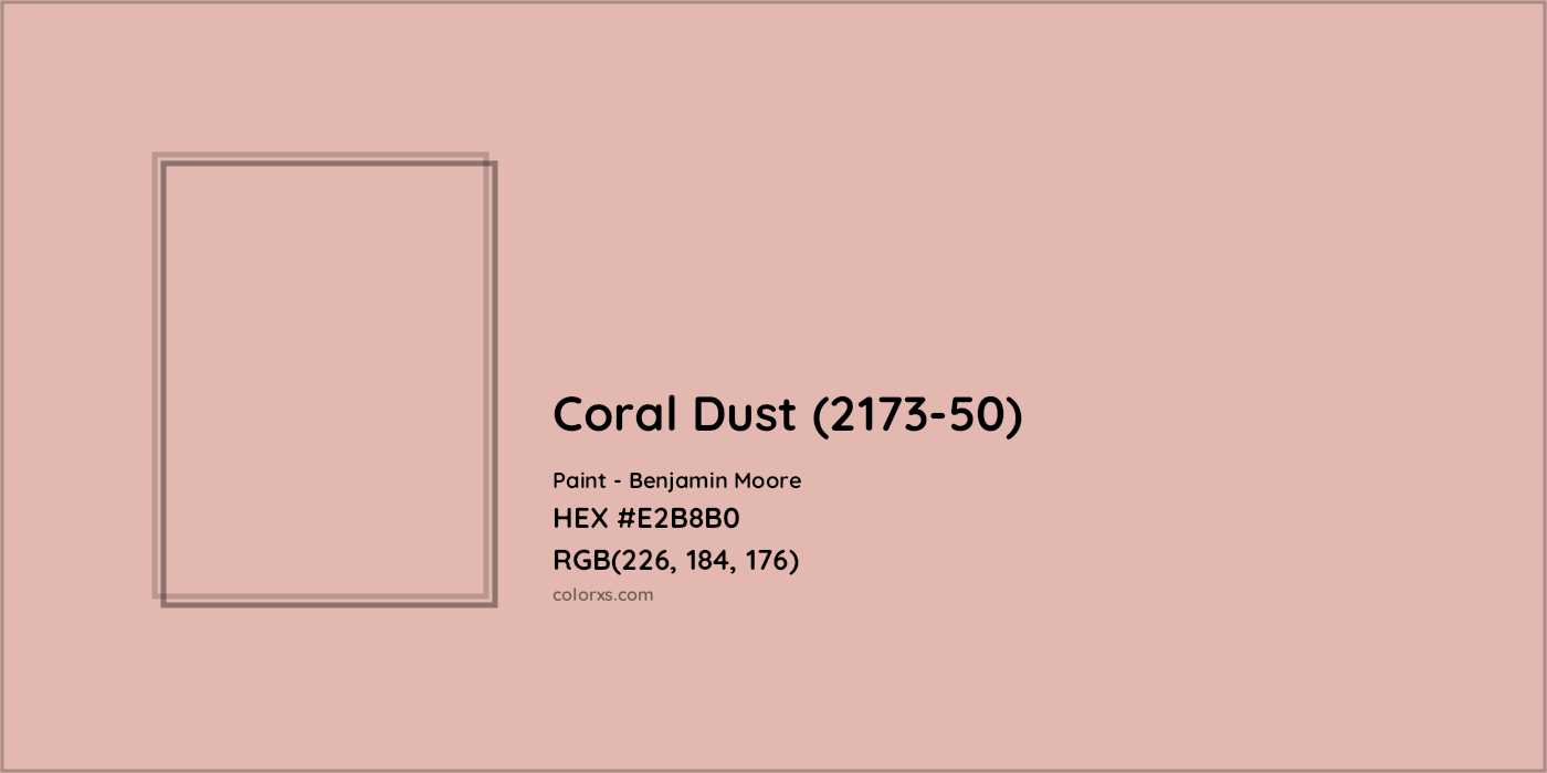 HEX #E2B8B0 Coral Dust (2173-50) Paint Benjamin Moore - Color Code