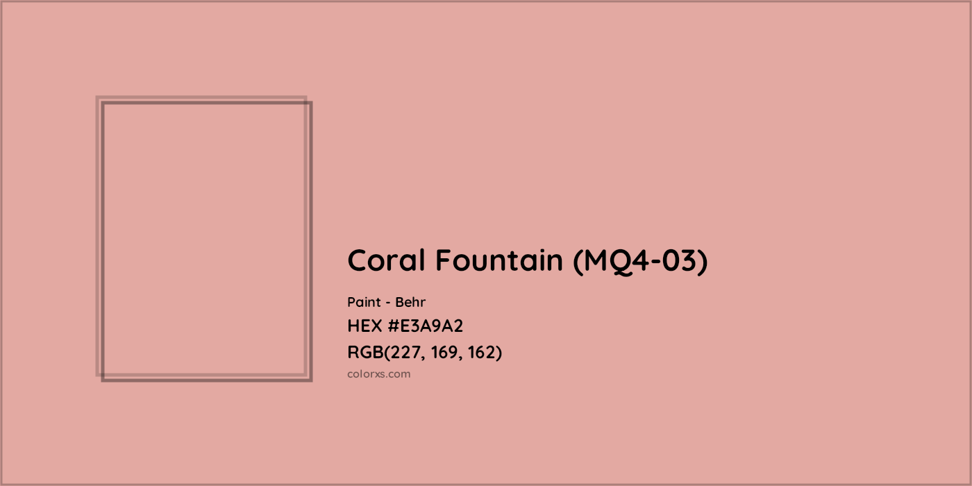 HEX #E3A9A2 Coral Fountain (MQ4-03) Paint Behr - Color Code