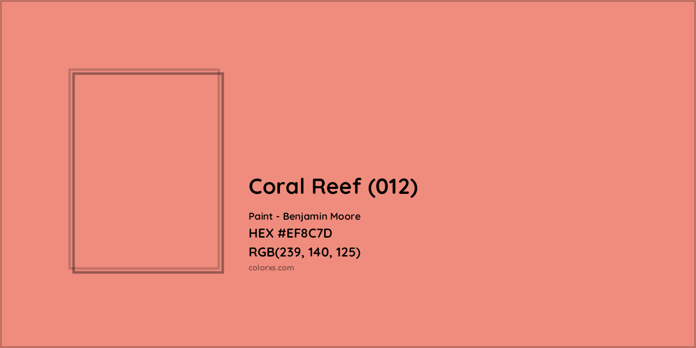 HEX #EF8C7D Coral Reef (012) Paint Benjamin Moore - Color Code