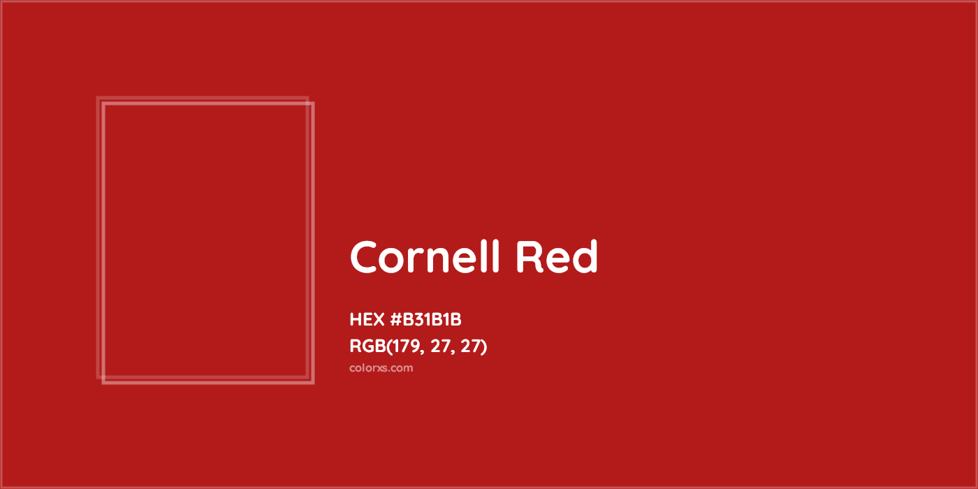 HEX #B31B1B Cornell Red Color - Color Code