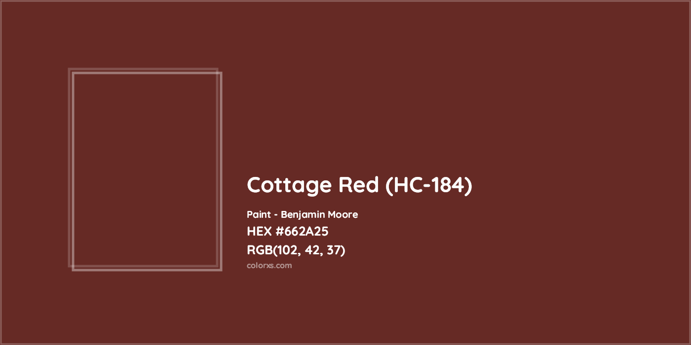 HEX #662A25 Cottage Red (HC-184) Paint Benjamin Moore - Color Code