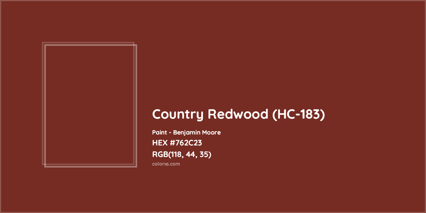HEX #762C23 Country Redwood (HC-183) Paint Benjamin Moore - Color Code
