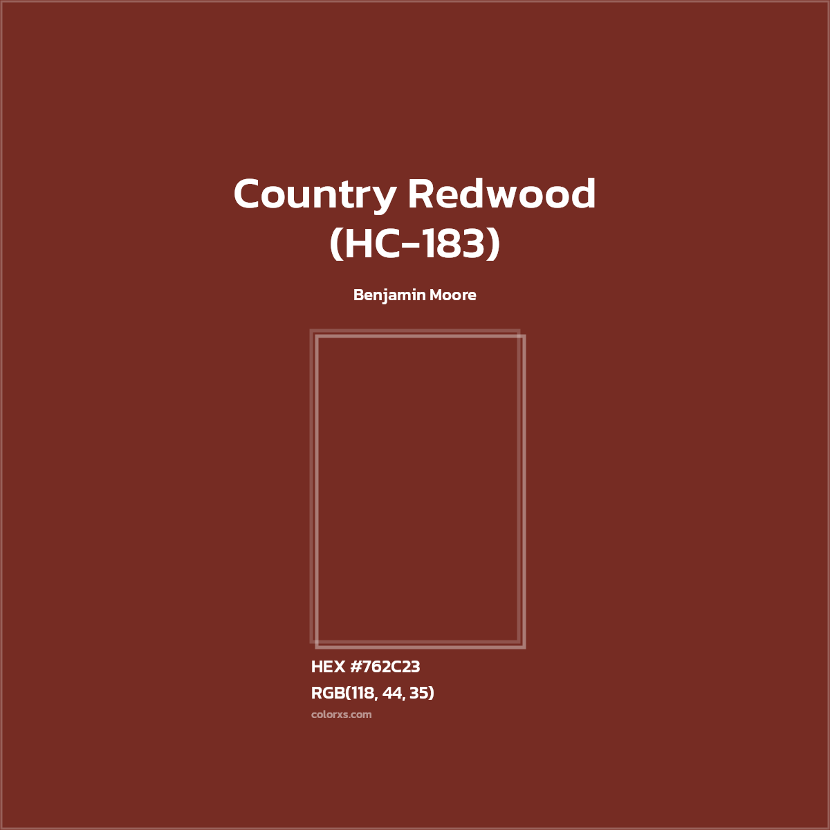 HEX #762C23 Country Redwood (HC-183) Paint Benjamin Moore - Color Code