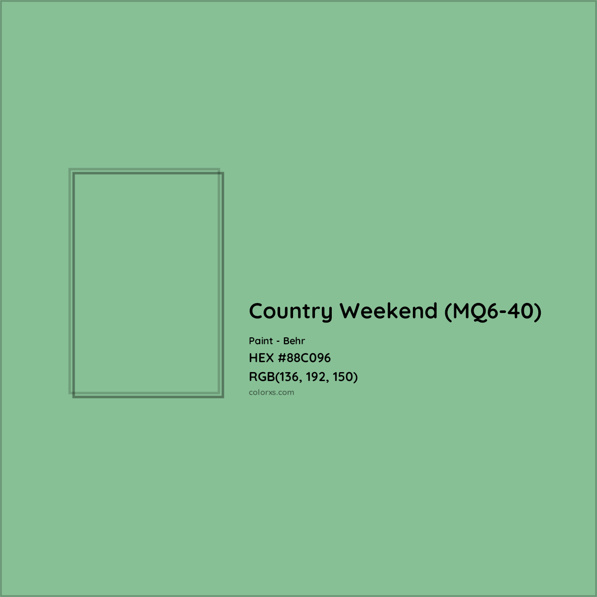 HEX #88C096 Country Weekend (MQ6-40) Paint Behr - Color Code