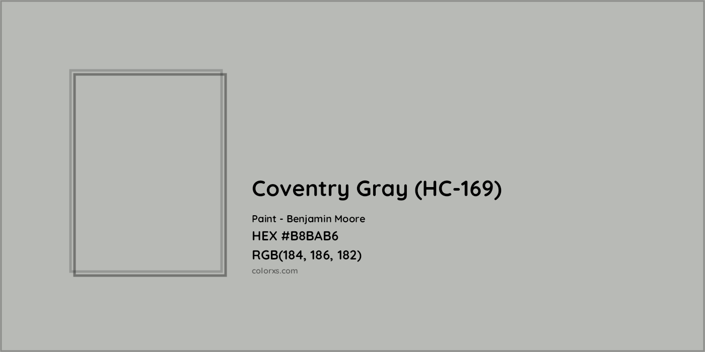 HEX #B8BAB6 Coventry Gray (HC-169) Paint Benjamin Moore - Color Code