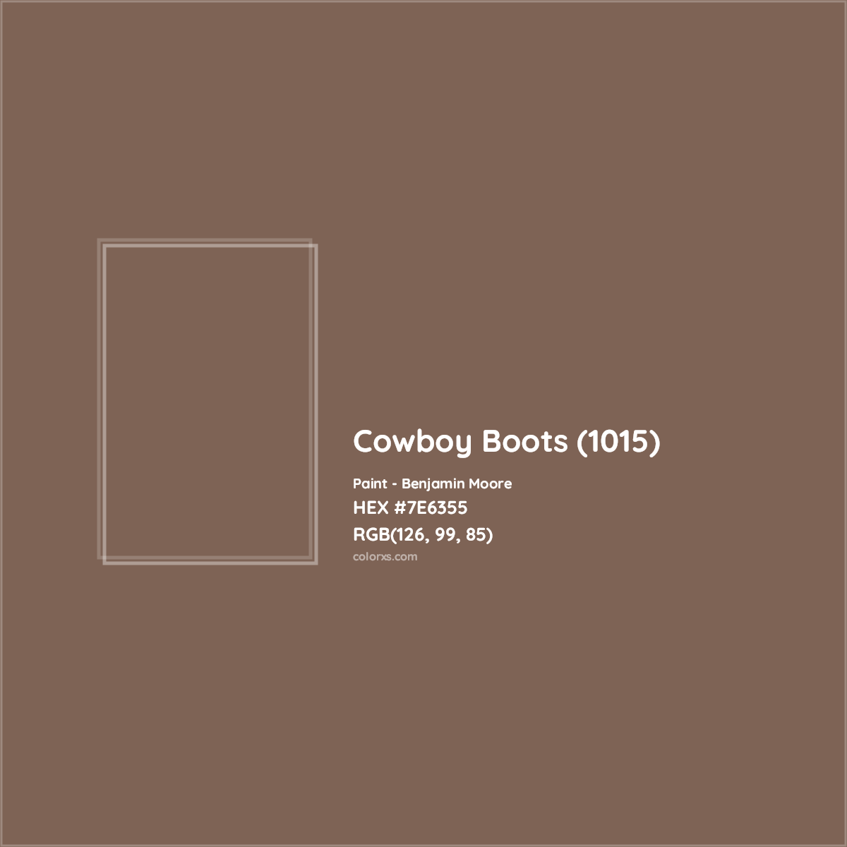 HEX #7E6355 Cowboy Boots (1015) Paint Benjamin Moore - Color Code