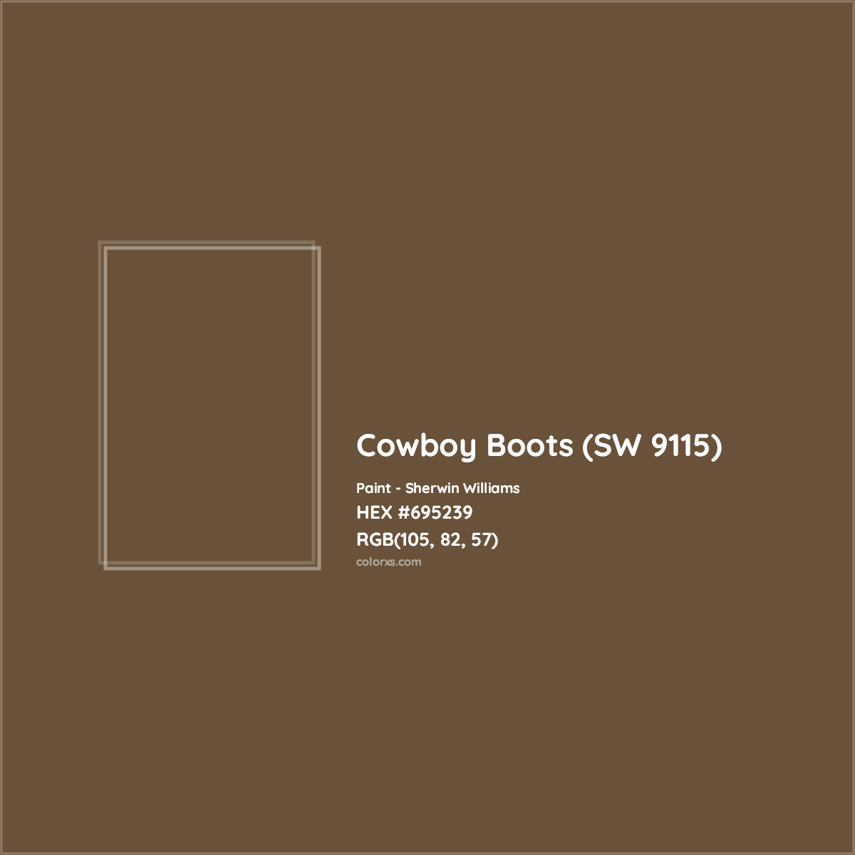HEX #695239 Cowboy Boots (SW 9115) Paint Sherwin Williams - Color Code