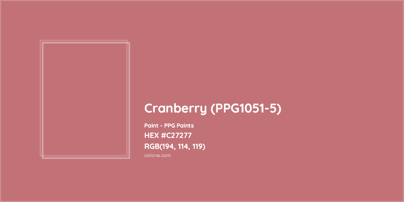 HEX #C27277 Cranberry (PPG1051-5) Paint PPG Paints - Color Code