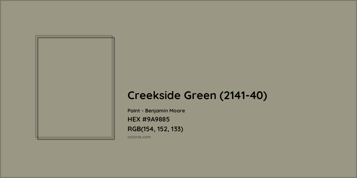 HEX #9A9885 Creekside Green (2141-40) Paint Benjamin Moore - Color Code
