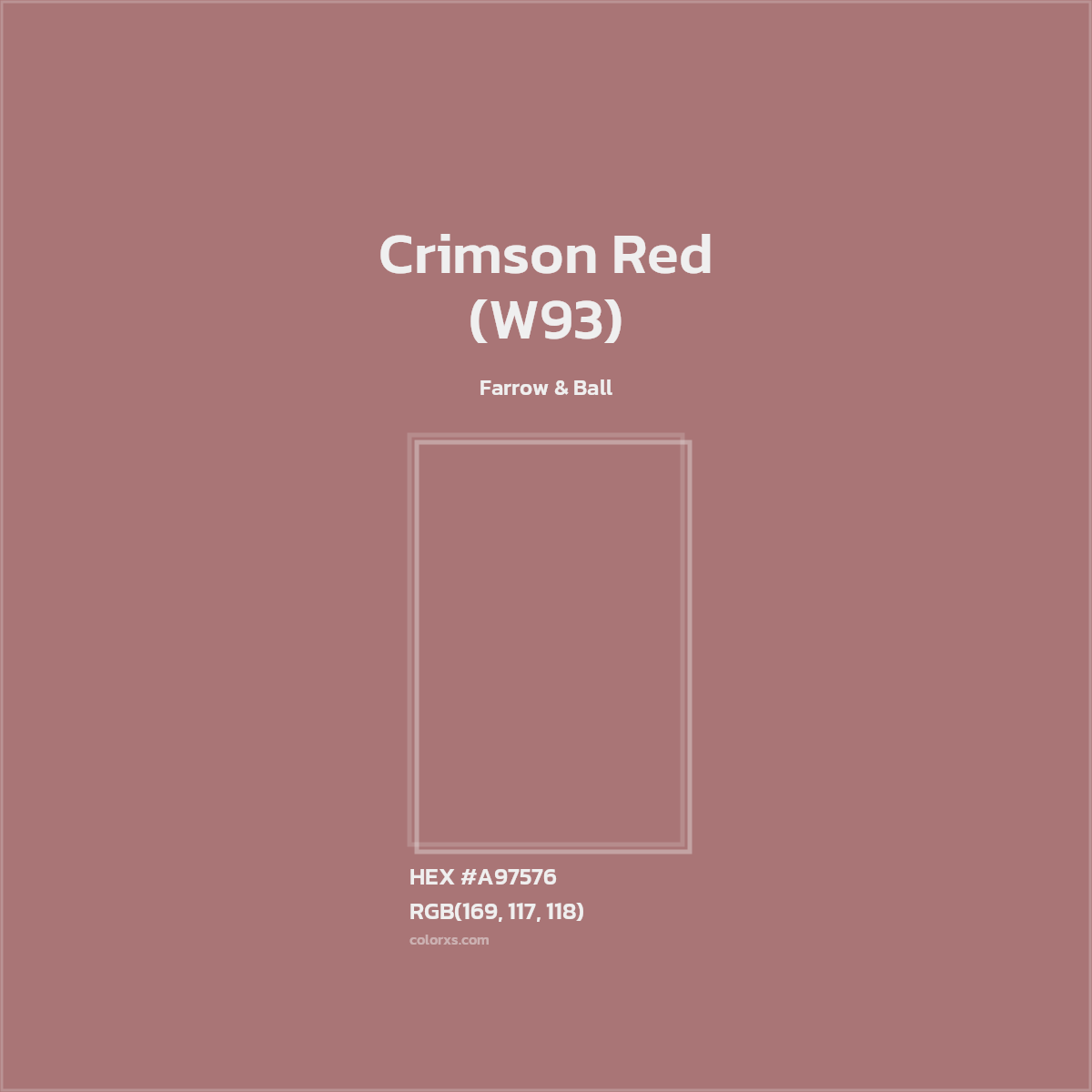 HEX #A97576 Crimson Red (W93) Paint Farrow & Ball - Color Code