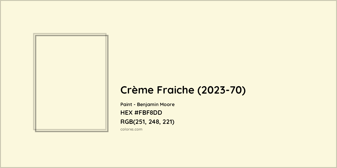 HEX #FBF8DD Crème Fraiche (2023-70) Paint Benjamin Moore - Color Code