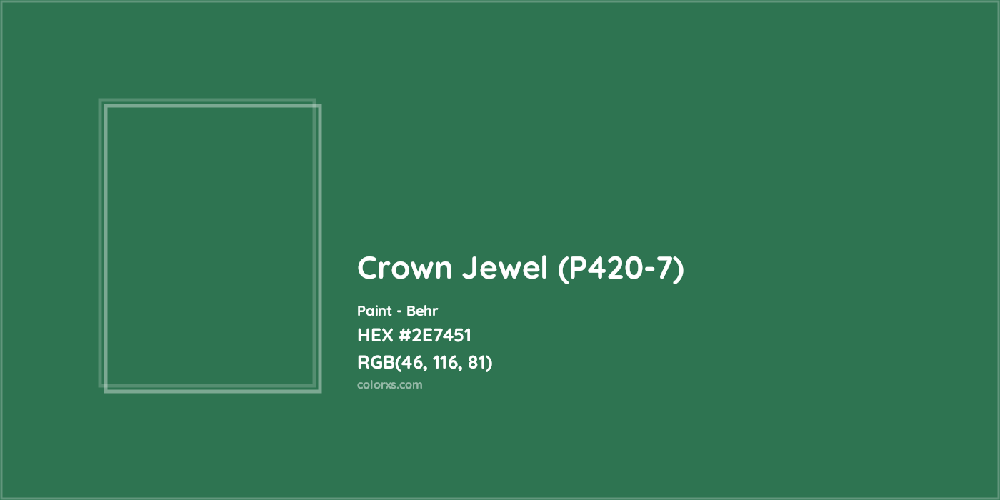 HEX #2E7451 Crown Jewel (P420-7) Paint Behr - Color Code
