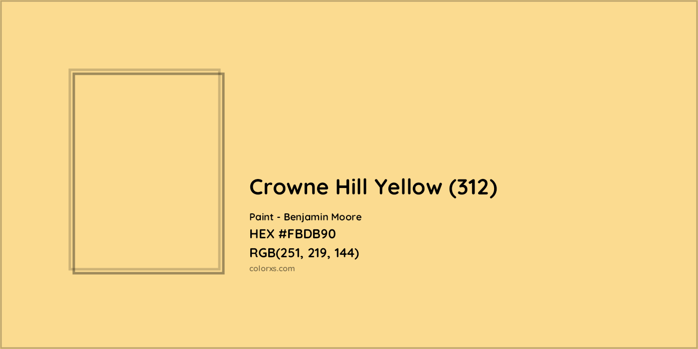 HEX #FBDB90 Crowne Hill Yellow (312) Paint Benjamin Moore - Color Code