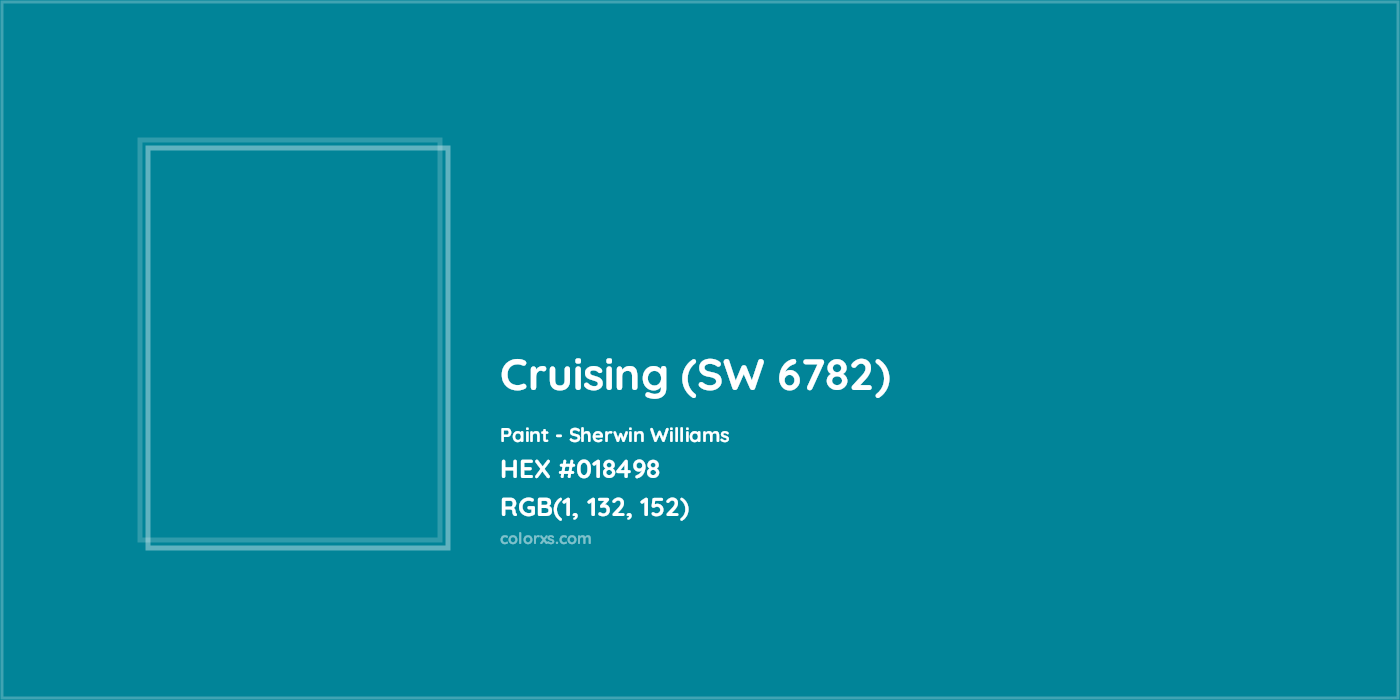 HEX #018498 Cruising (SW 6782) Paint Sherwin Williams - Color Code