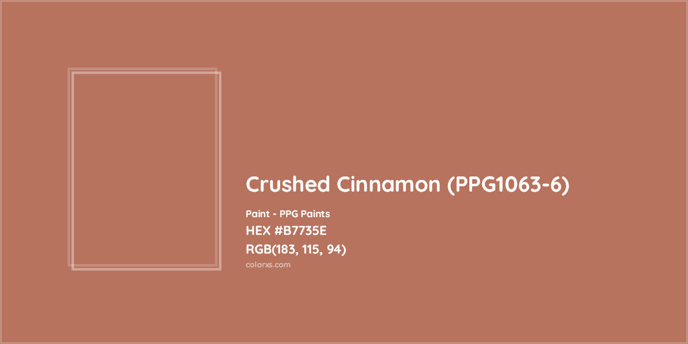 HEX #B7735E Crushed Cinnamon (PPG1063-6) Paint PPG Paints - Color Code