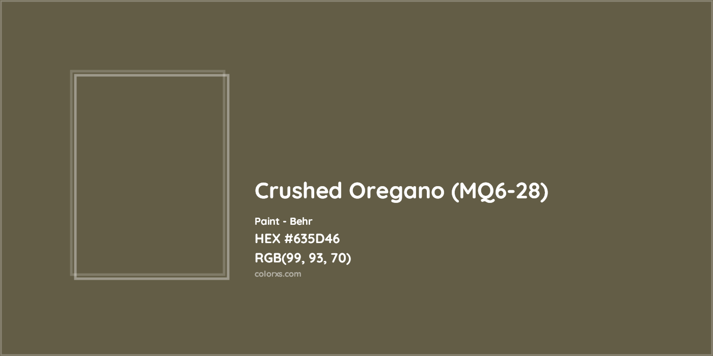 HEX #635D46 Crushed Oregano (MQ6-28) Paint Behr - Color Code